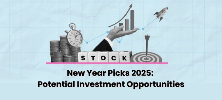 New Year Picks 2025: Potential Investment Opportunities